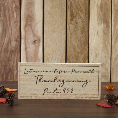 Christian Scripture Wall Art Sign Psalm 95:2 Let Us Come Before Him Inspirational Bible Verse MDF Plaque 7x16